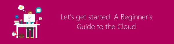 beginners guide to the cloud
